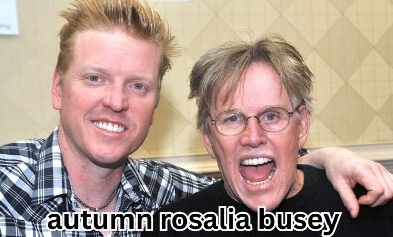 Autumn Rosalia Busey Biography: Early Life and Family